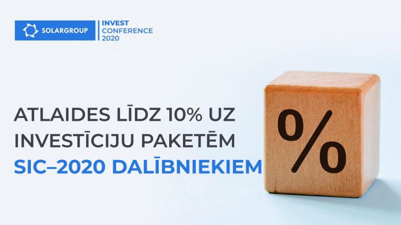 Reģistrējāties uz SIC–2020? Saņemiet atlaidi līdz 10% uz investīciju daļām!