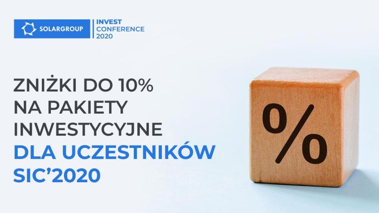 Zarejestrowałeś się już na SIC-2020? Uzyskaj do 10% zniżki na udziały inwestycyjne!