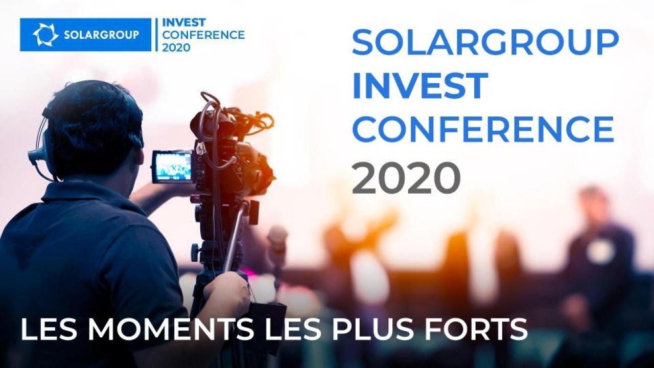 SOLARGROUP INVEST CONFERENCE 2020: les moments les plus forts