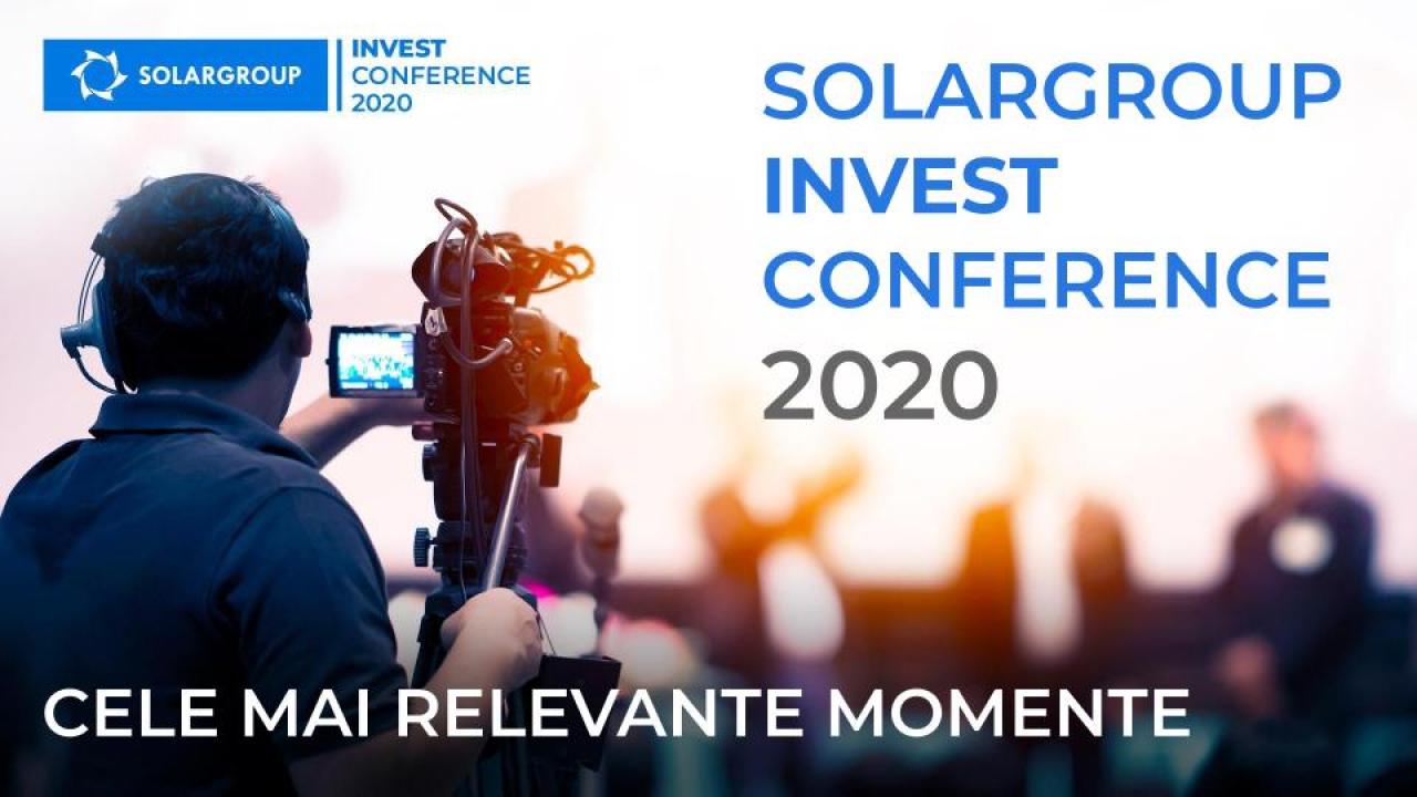 SOLARGROUP INVEST CONFERENCE 2020: cele mai relevante momente