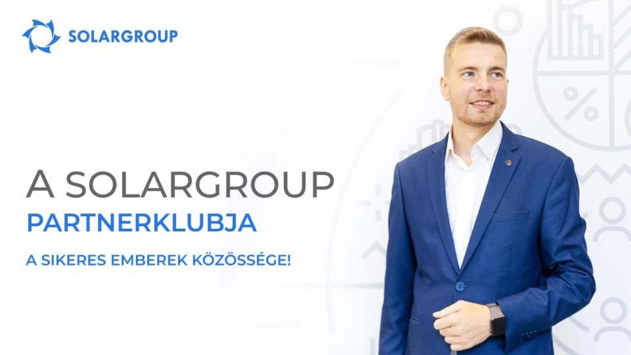 A SOLARGROUP partnerklubja – egy magabiztos környezet a sikeres személyes növekedéshez!