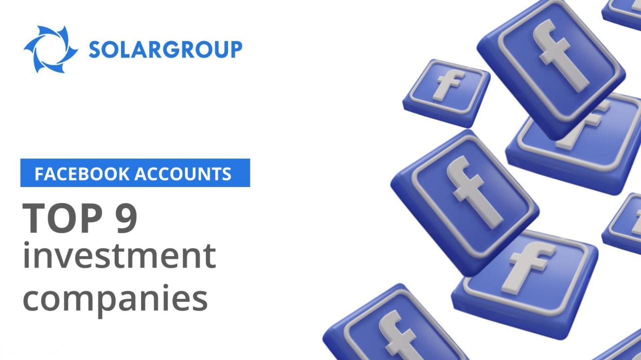 Facebook accounts of the TOP 9 largest asset management companies