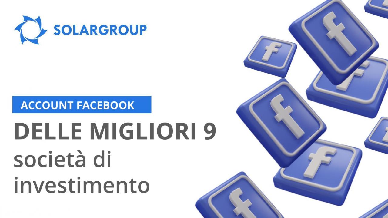 Gli account Facebook delle 9 maggiori società di gestione patrimoniale