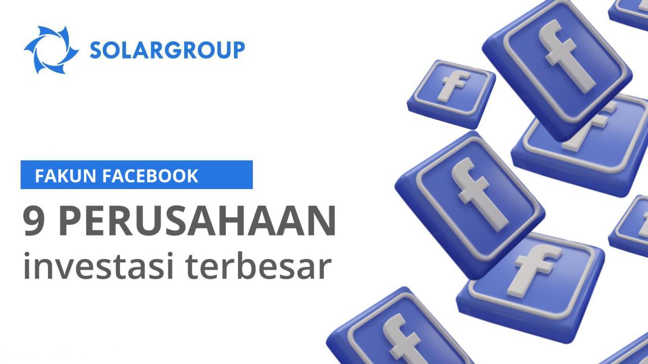 Akun Facebook milik 9 perusahaan manajemen aset terbesar