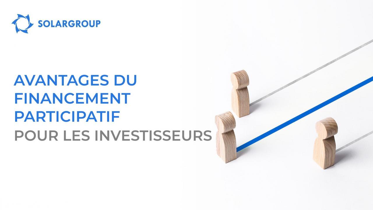 Avantages du financement participatif pour les startups et les investisseurs