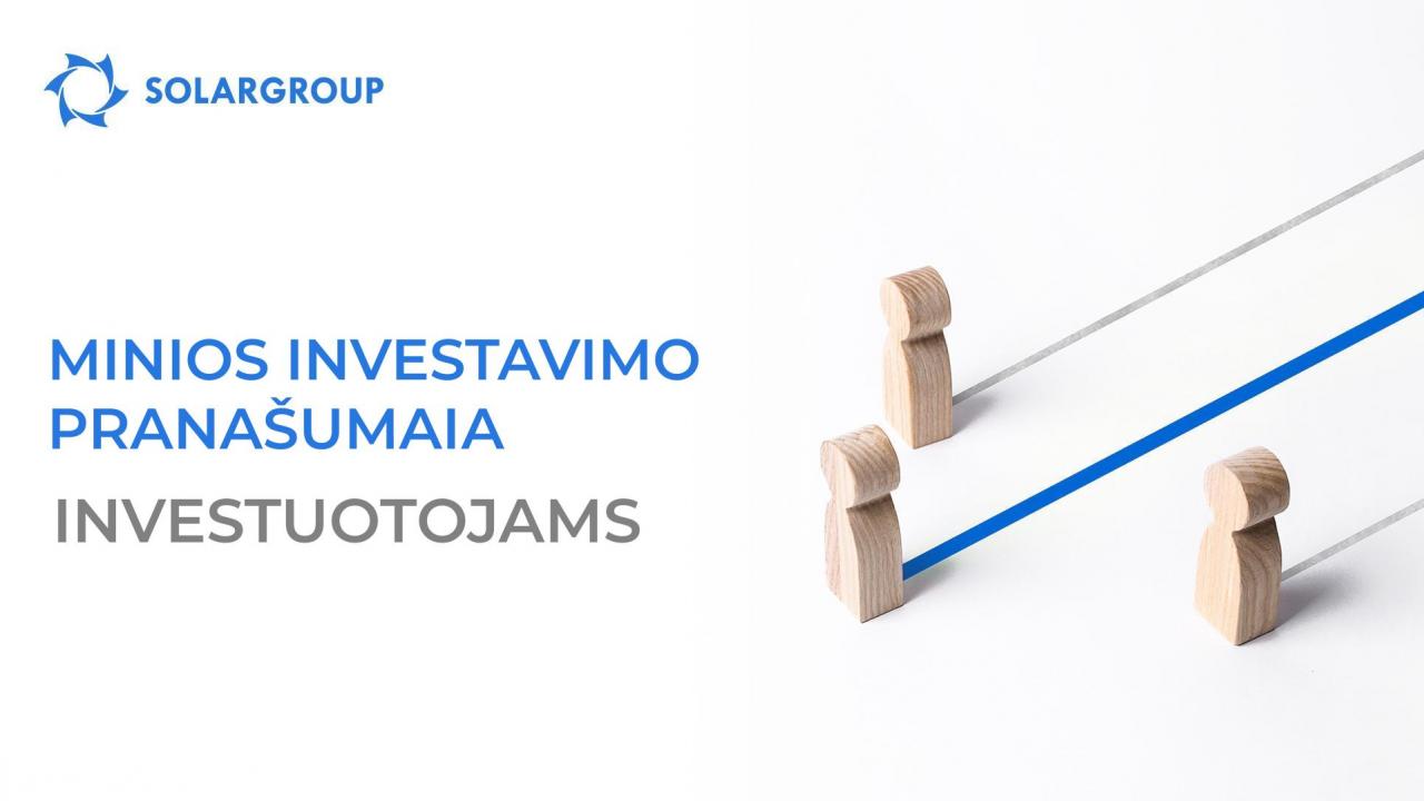 Minios investavimo pranašumai startuoliams ir investuotojams