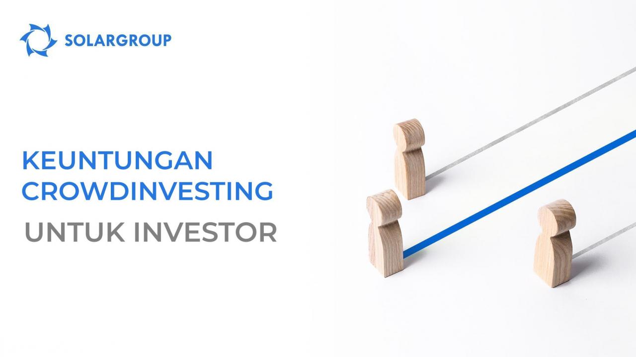 Keuntungan crowdinvesting untuk perusahaan rintisan dan investor