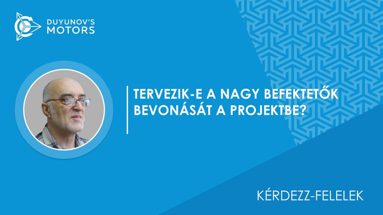 Tervezik-e a nagy befektetők bevonását a projektbe? A jövőben tervezik-e a „SovElMash" részvények további kibocsátását vagy annak arányos felosztását a nagy befektetők bevonása révén?