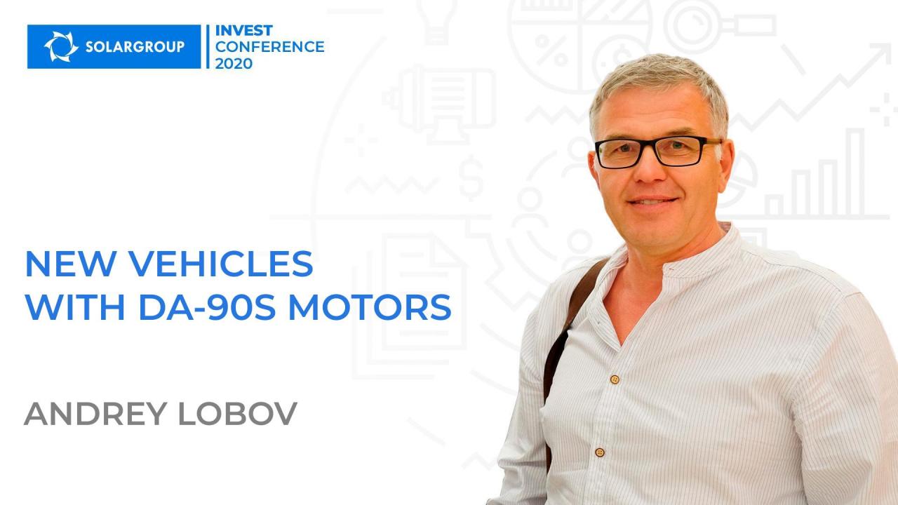 New vehicles with DA-90S motors | Andrey Lobov