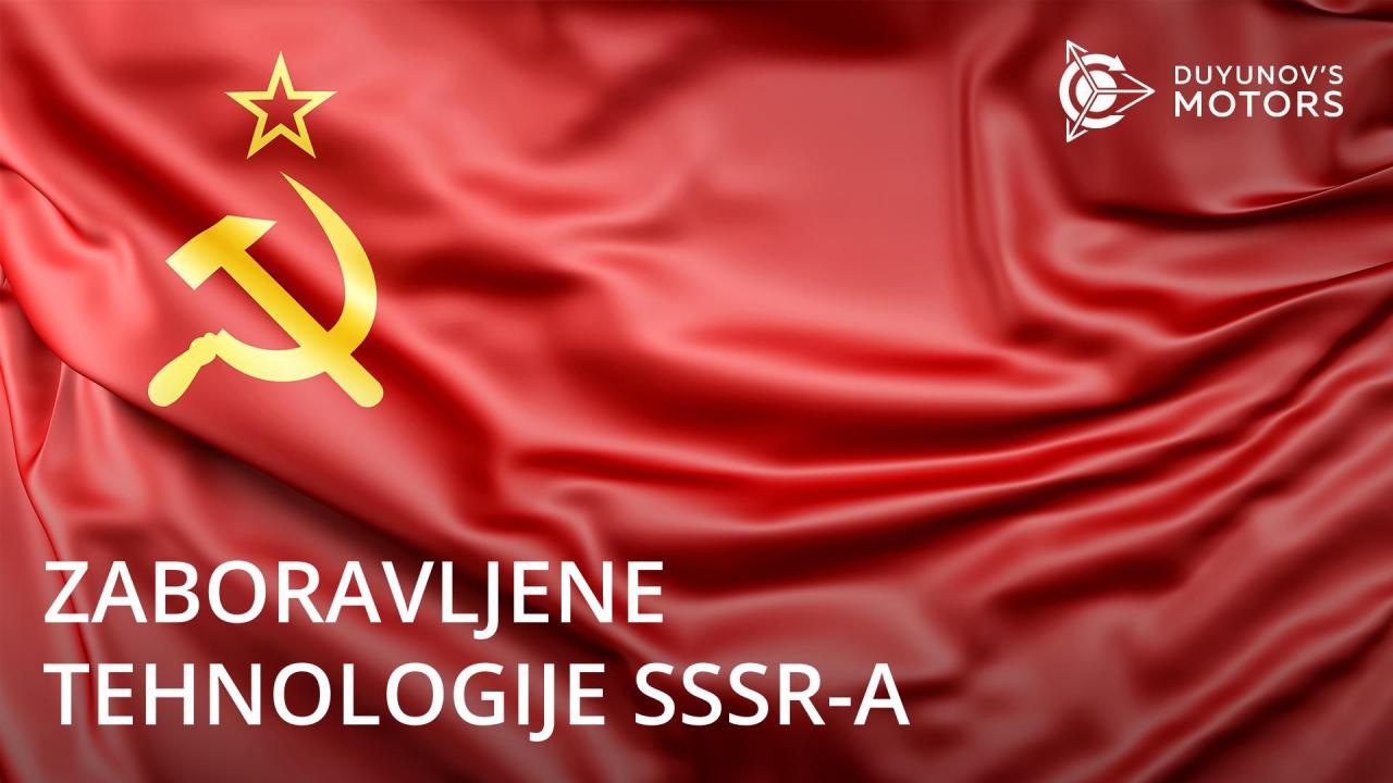 Zaboravljene tehnologije SSSR-a