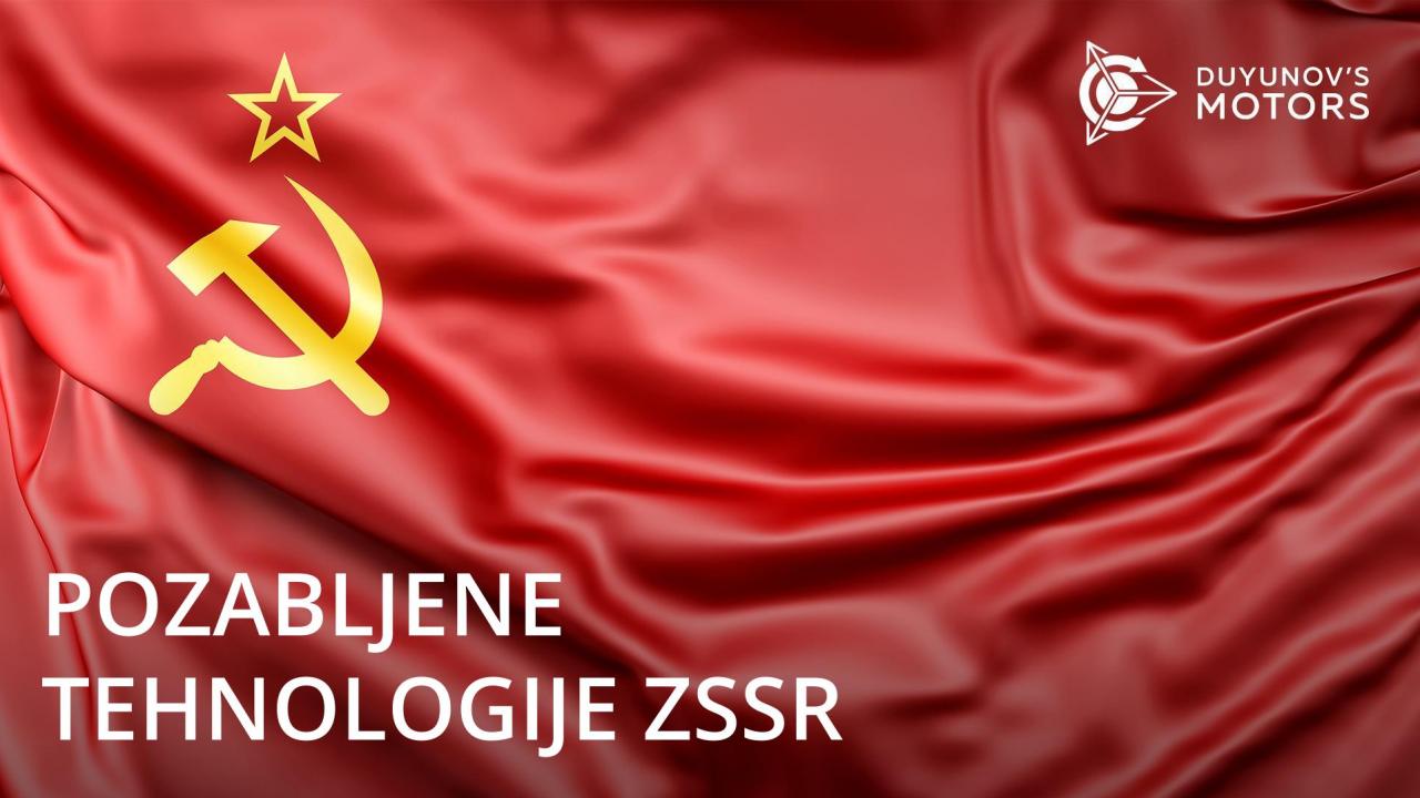 Pozabljene tehnologije ZSSR