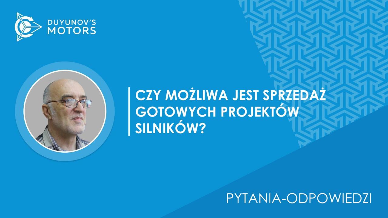 Pytania-odpowiedzi / Co uniemożliwia sprzedaż już opracowanych silników?