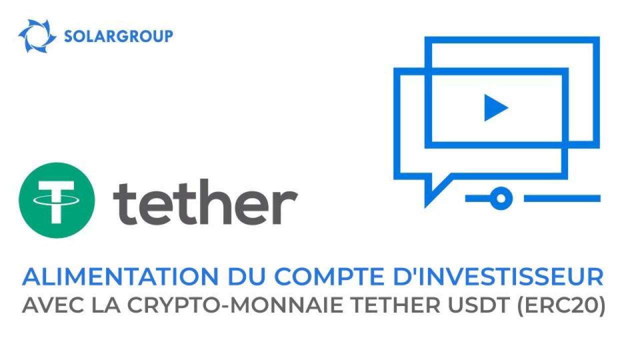 Alimentez votre compte personnel d'investisseur avec la crypto-monnaie TETHER USDT (ERC20)!