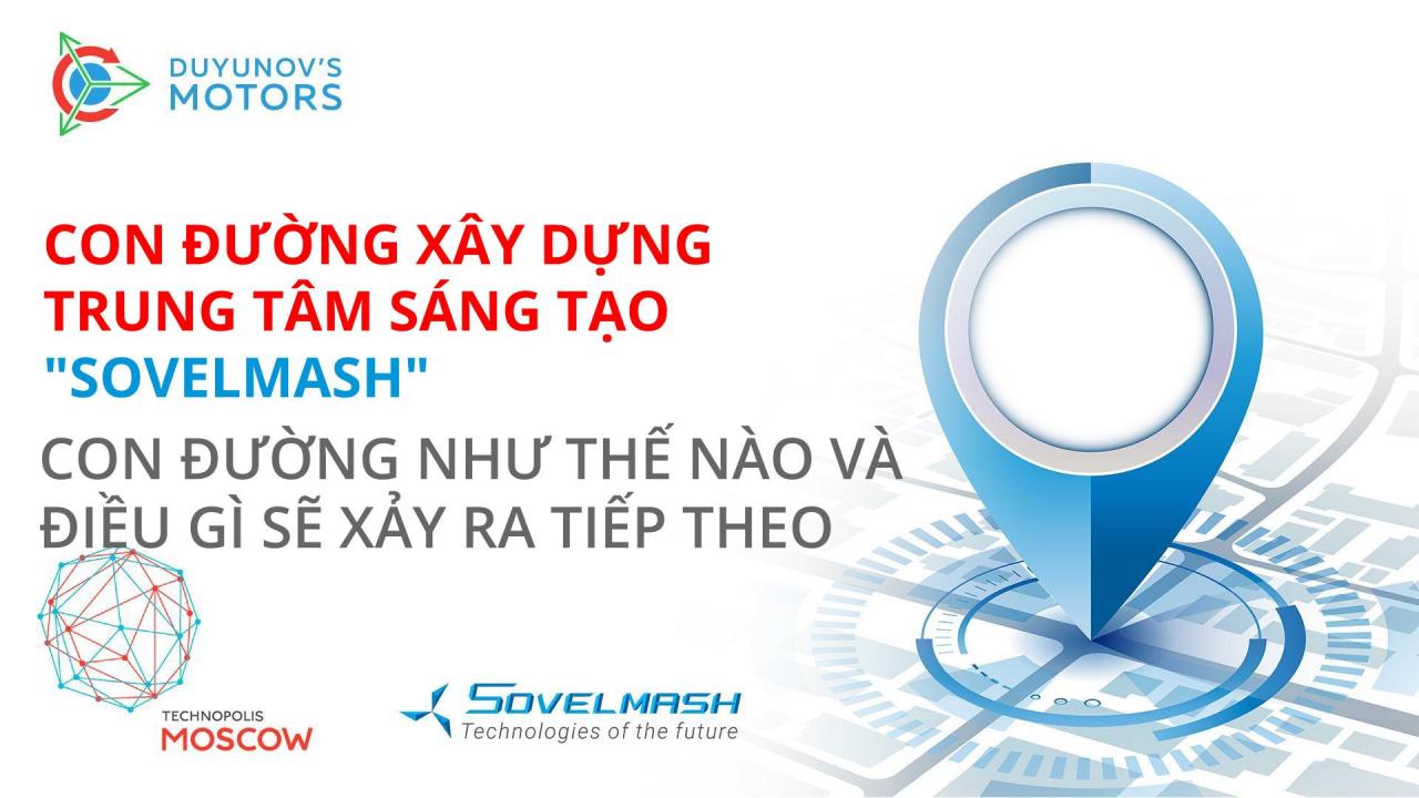 Con đường xây dựng trung tâm sáng tạo "SovElMash": con đường như thế nào và điều gì sẽ xảy ra tiếp theo