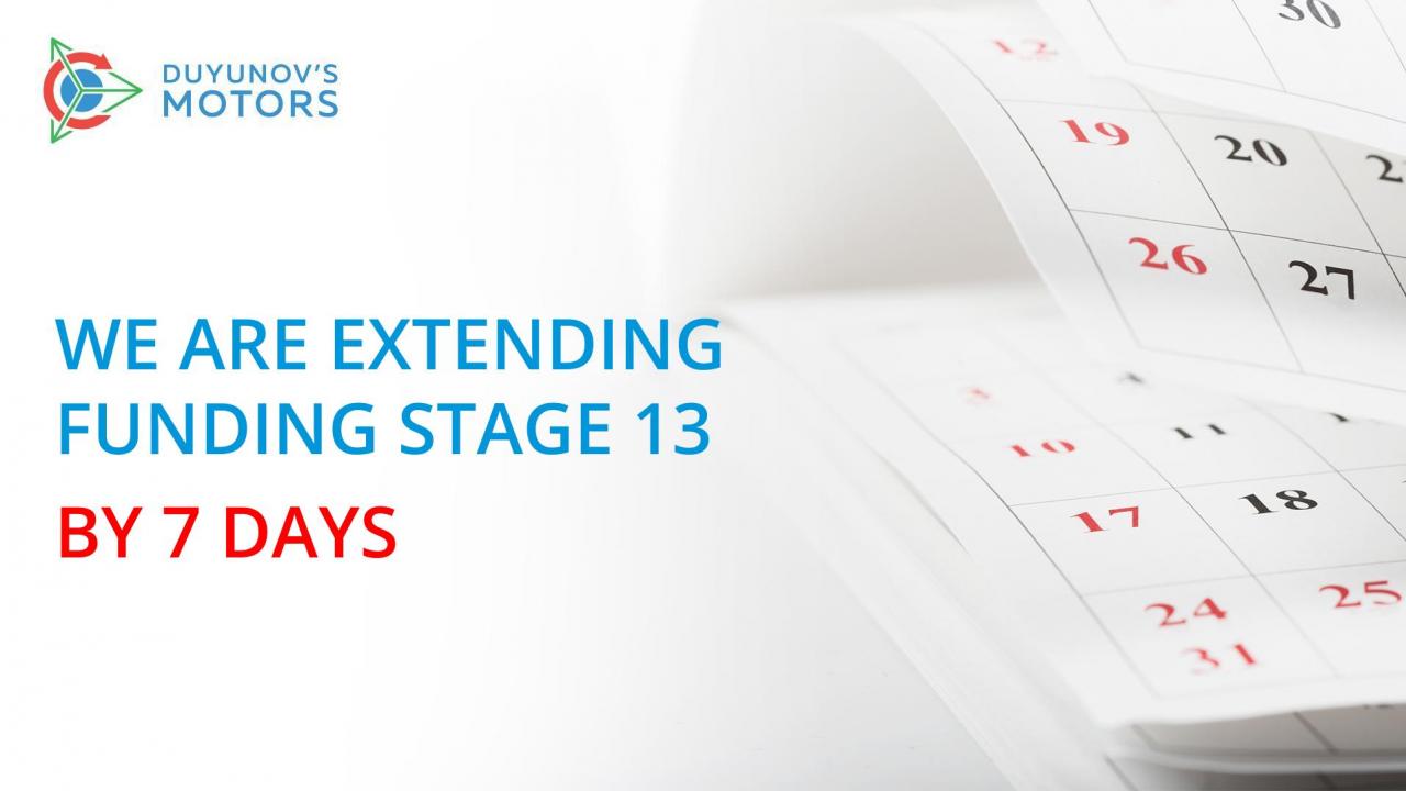 We are extending funding stage 13 by 7 days!