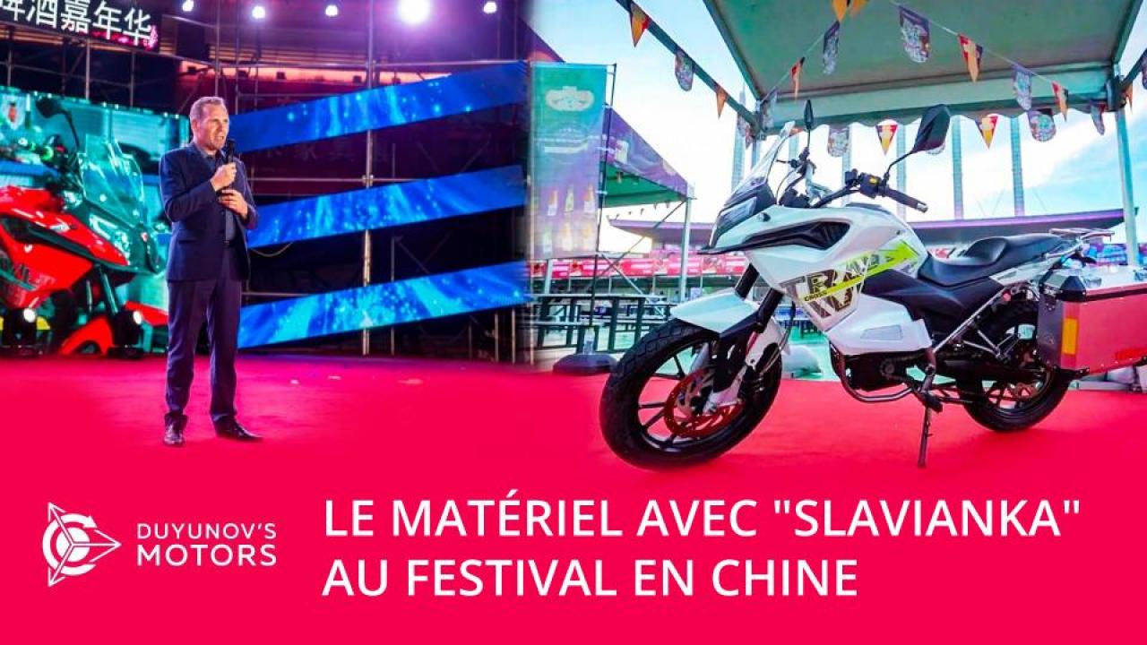 Le matériel avec "Slavianka" au festival en Chine