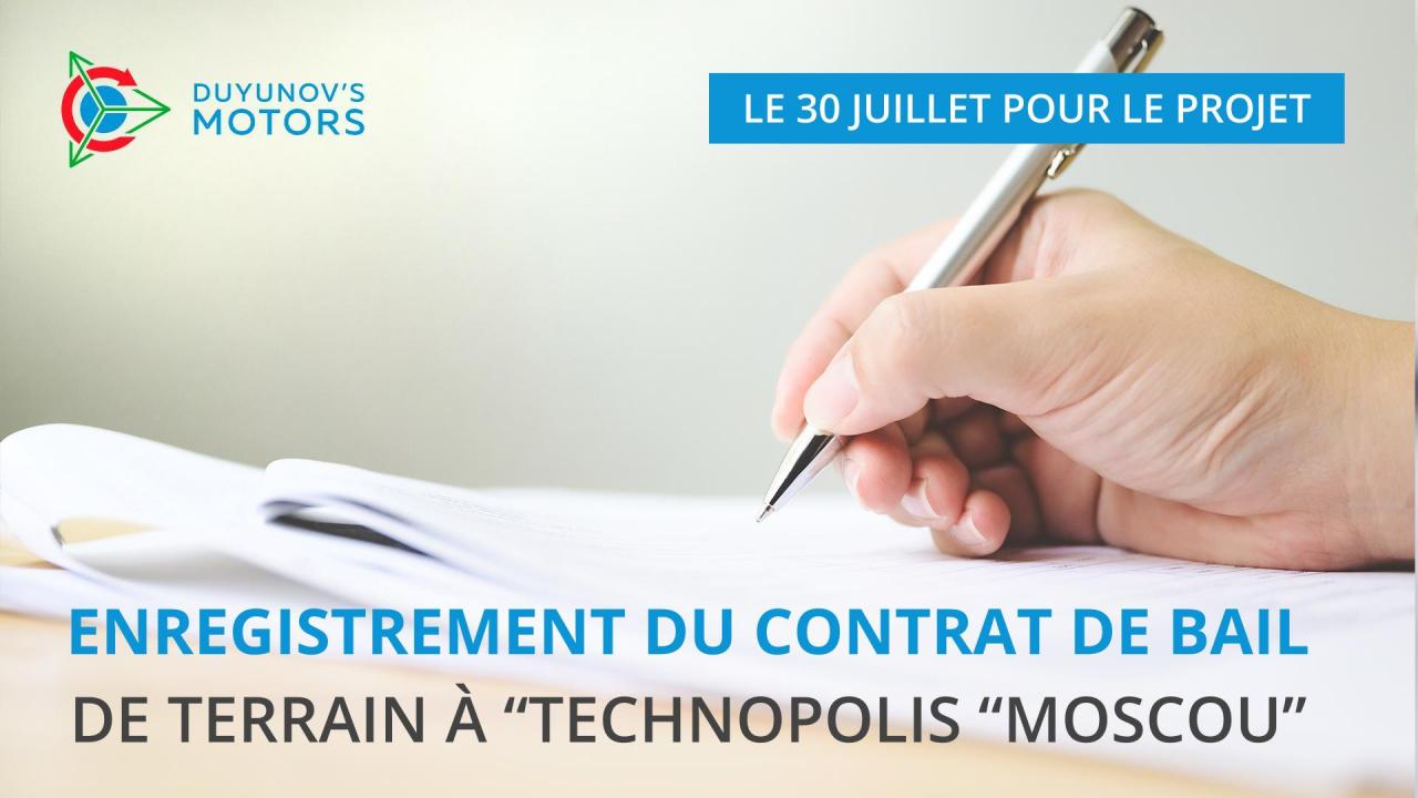 Le 30 juillet pour le projet: enregistrement du contrat de bail