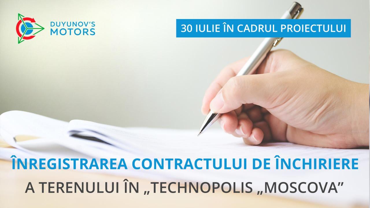 30 iulie în cadrul proiectului: înregistrarea contractului de închiriere a terenului