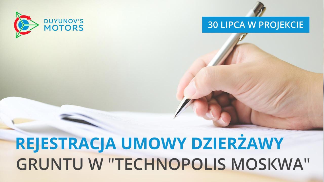 30 lipca w projekcie: rejestracja umowy dzierżawy gruntu