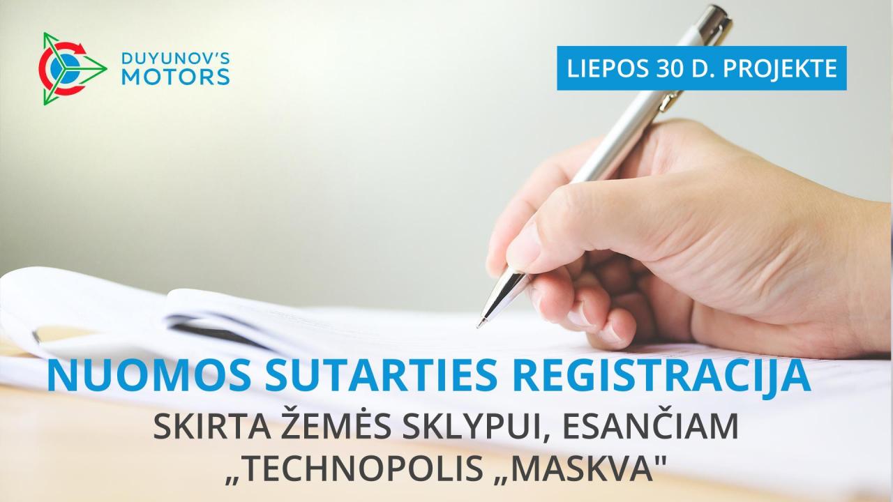 Liepos 30 d. projekte: žemės nuomos sutarties registracija