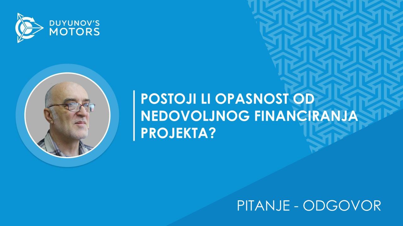 Pitanje - odgovor. Postoji li opasnost da se projekt neće dovoljno financirati?