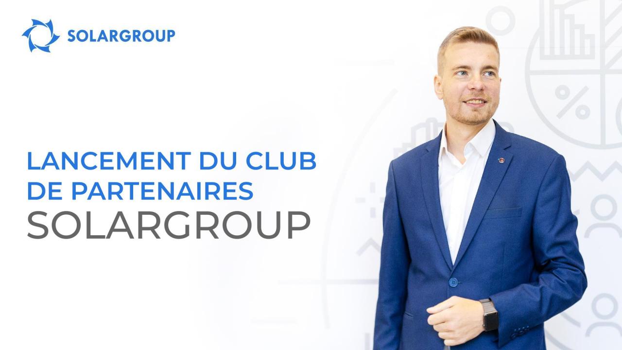 Lancement du Club de partenaires SOLARGROUP: êtes-vous parmi nous?