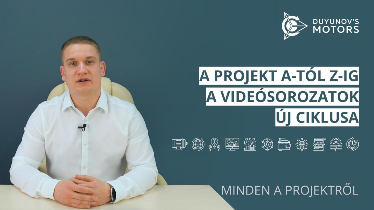 A videók új ciklusa a projektről