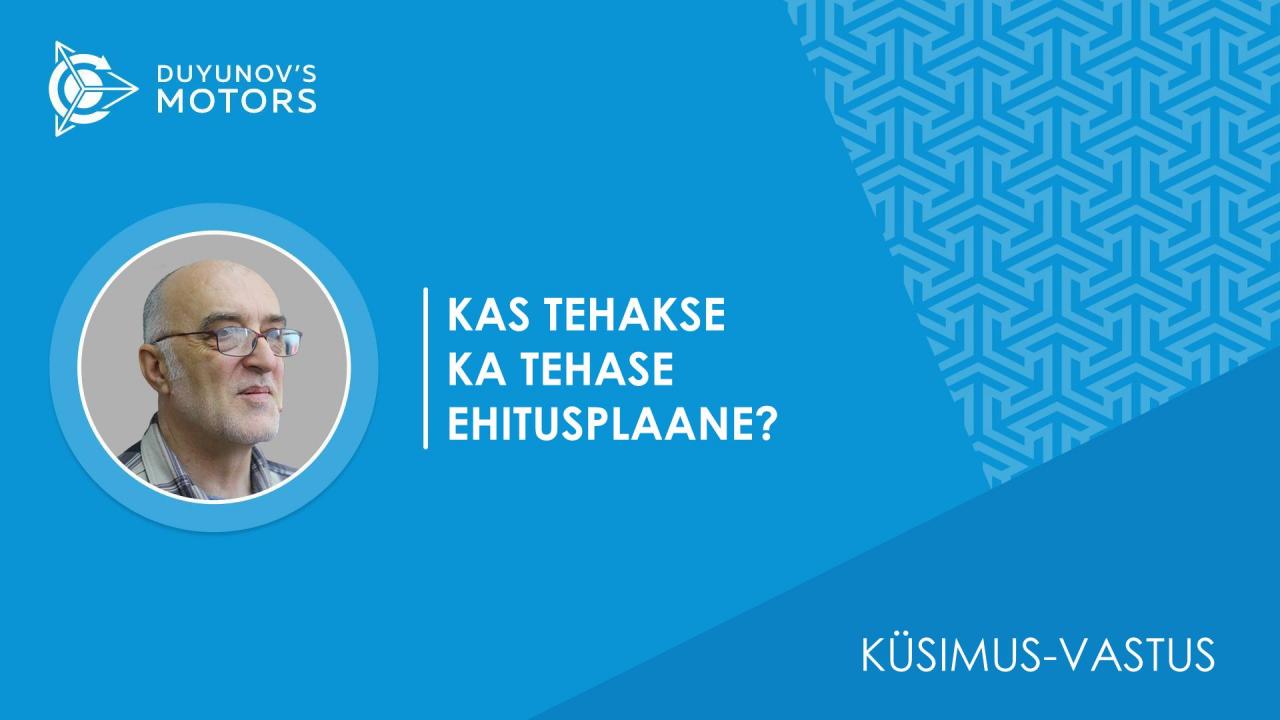 Küsimus-vastus. Kas tehakse ka tehase ehitusplaane?