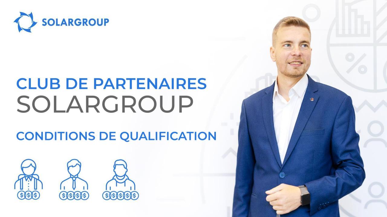 Comment devenir membre du Club de partenaires SOLARGROUP et conserver ce statut?