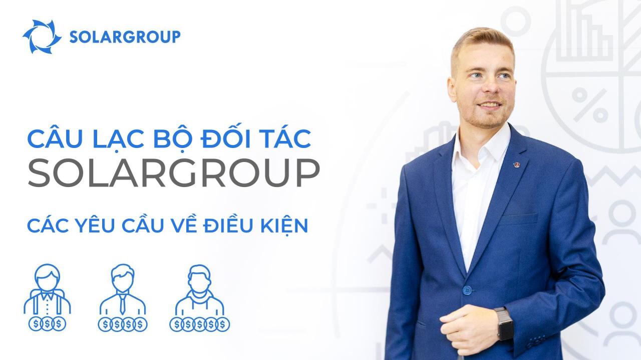 Làm thế nào để trở thành thành viên của câu lạc bộ Đối tác SOLARGROUP và duy trì trạng thái này?