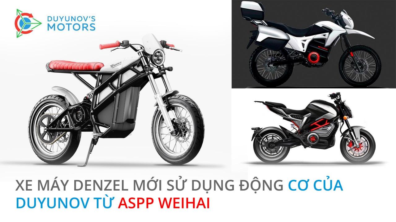 Xe máy Denzel mới sử dụng động cơ của Duyunov từ APP Weihai