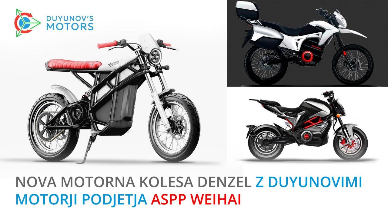 Nova motorna kolesa Denzel z Duyunovimi motorji podjetja ASPP Weihai