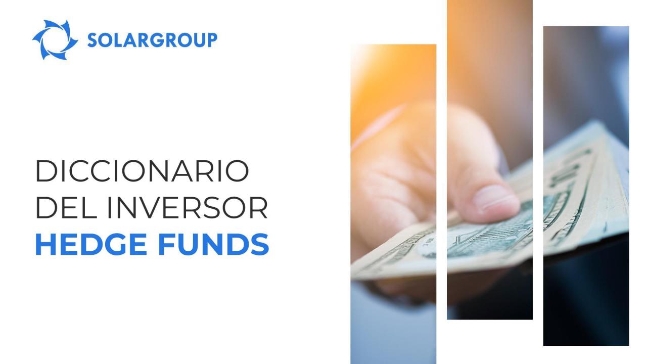 Diccionario del inversor: Hedge funds