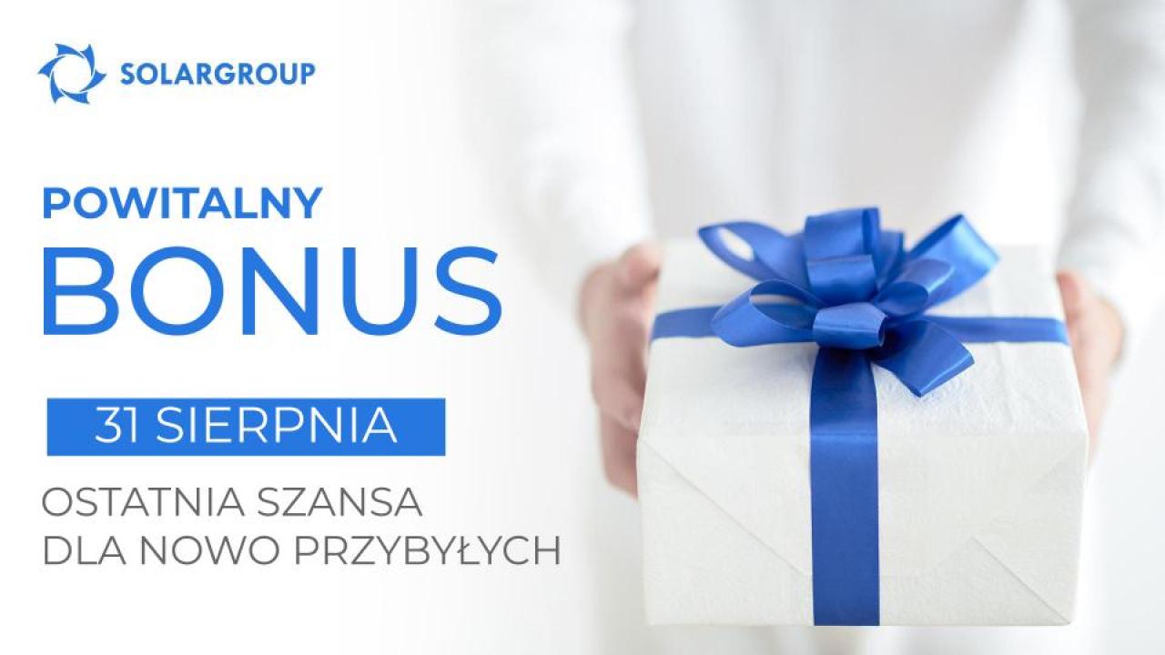 „Bonus powitalny”: pozostały 2 tygodnie do zakończenia promocji dla nowo przybyłych