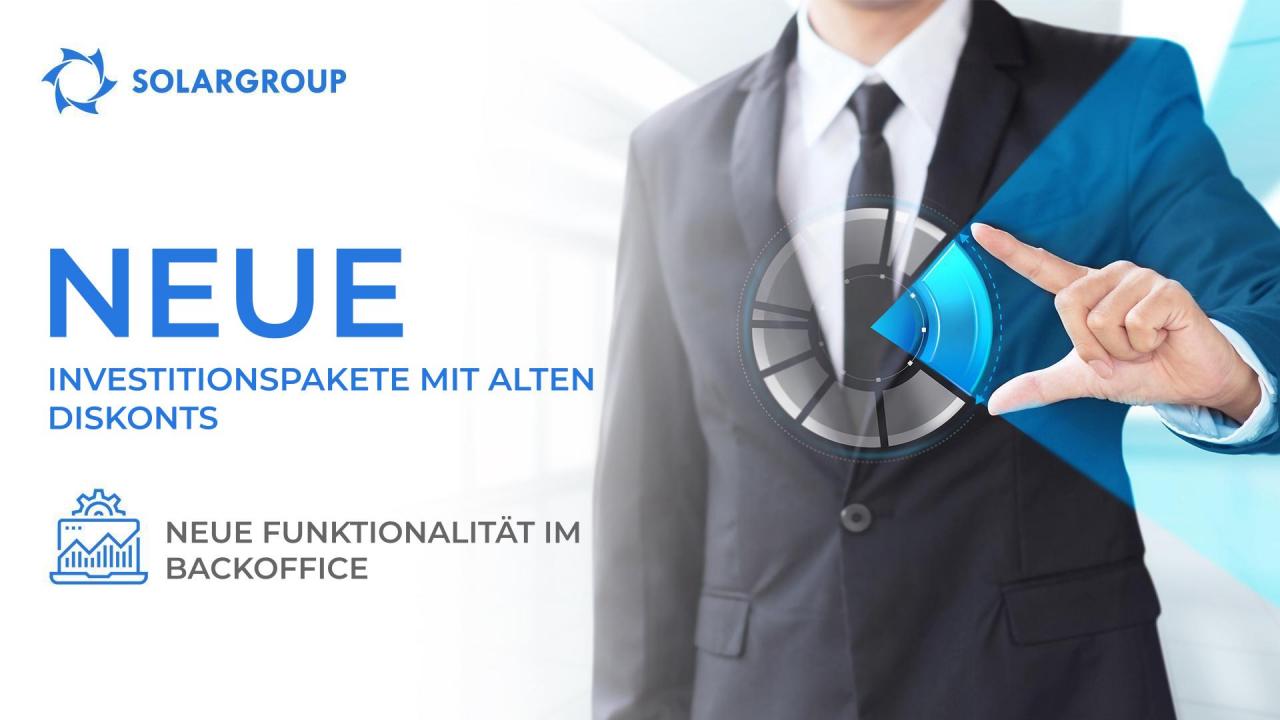 Erwerben Sie neue Investitionspakete mit alten Diskonts! | Neue Funktionalität im BackOffice