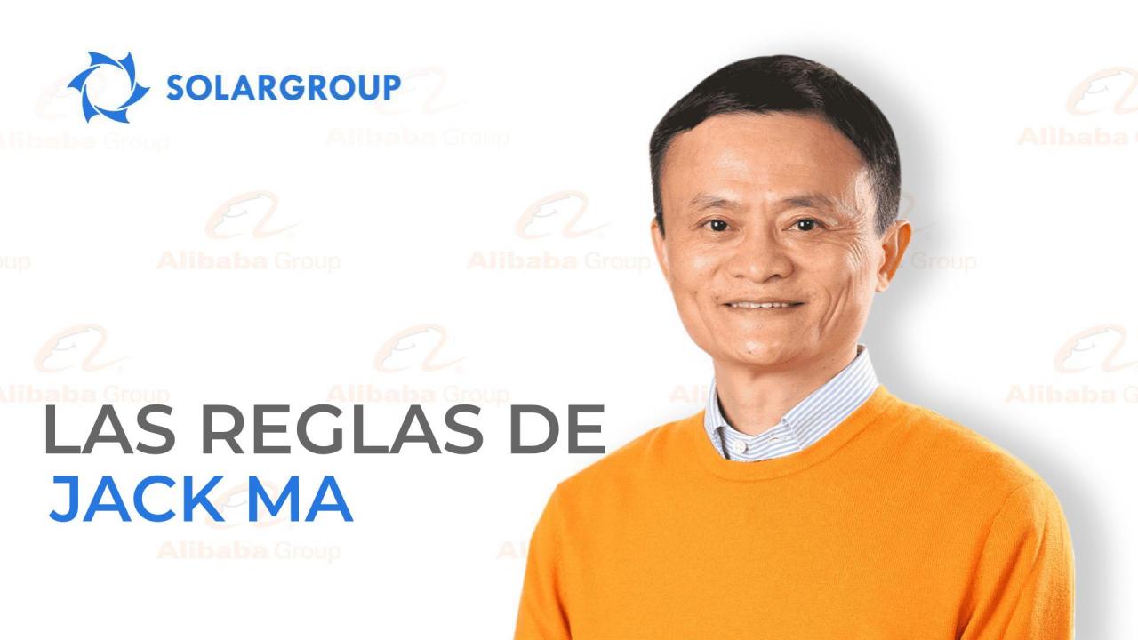 Reglas de vida y de los negocios de Jack Ma