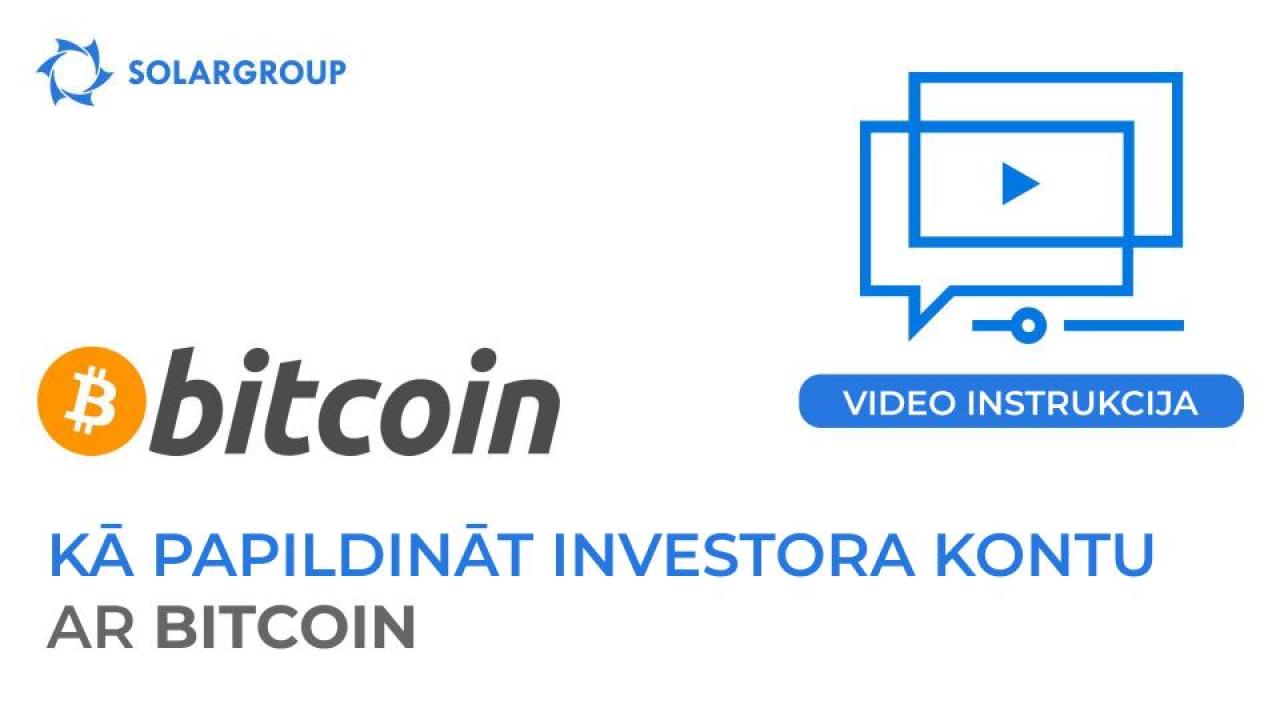 Videoinstrukcija pamatkonta papildināšanai ar Bitcoin