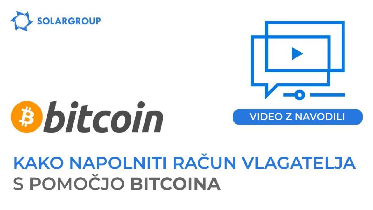 Posnetek z navodili o tem, kako napolniti glavni račun s pomočjo Bitcoina