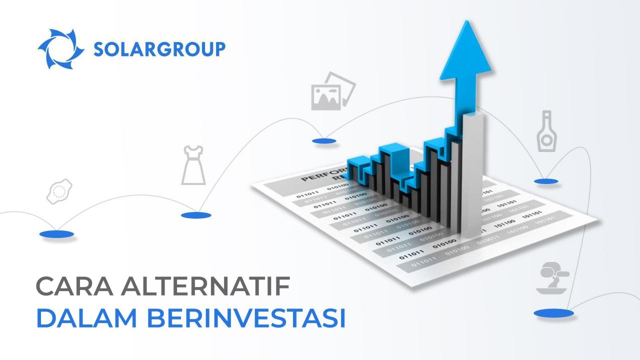 Cara alternatif dalam berinvestasi