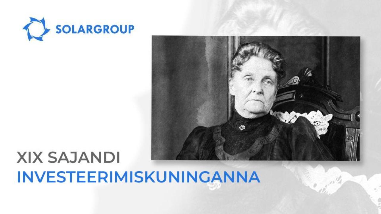 Hetty Green - Wall Streeti nõid ja 19. sajandi investeerimiskuninganna