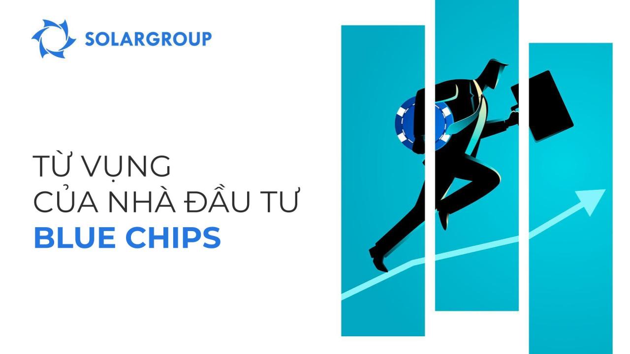 #Từ vựng dành cho nhà đầu tư: Blue chips