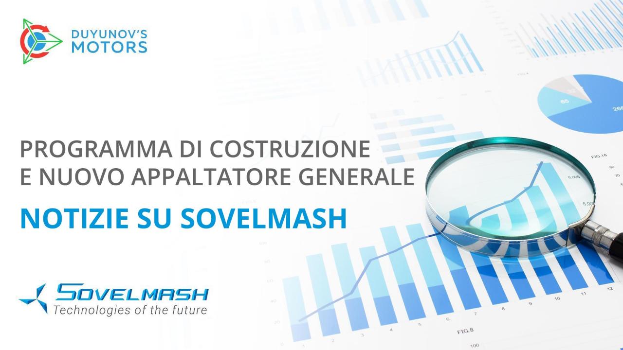 Programma di costruzione e nuovo appaltatore generale: le ultime notizie su SovElMash