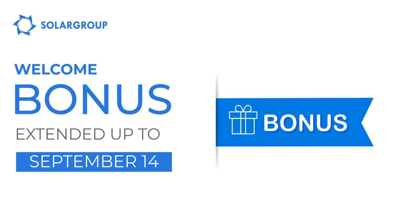 The "Welcome bonus": we are extending the offer for newcomers by 2 weeks