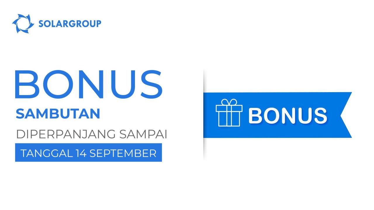 "Bonus sambutan": kami memperpanjang penawaran untuk para pendatang baru selama 2 minggu