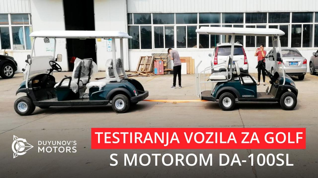 Testiranja vozila za golf s motorom DA-100SL