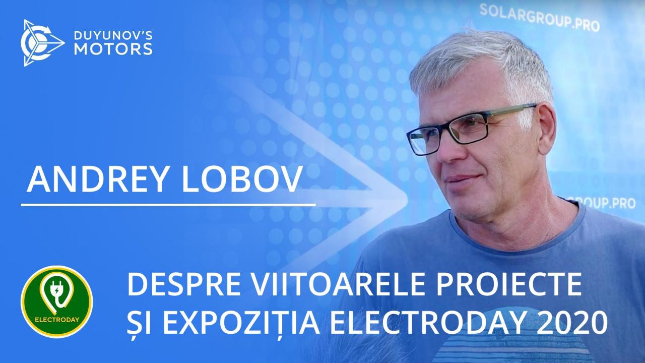 Progresul este evident: Andrey Lobov a vorbit despre viitoarele proiecte cu motoarele lui Duyunov și despre desfășurarea Electroday 2020