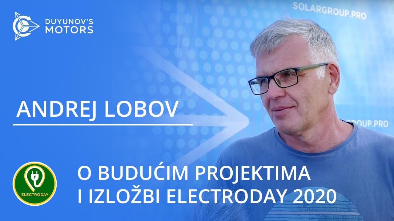 Napredak je očit: Andrej Lobov je govorio o budućim projektima s Duyunov motorima, te o tome kako je prošao Electroday 2020