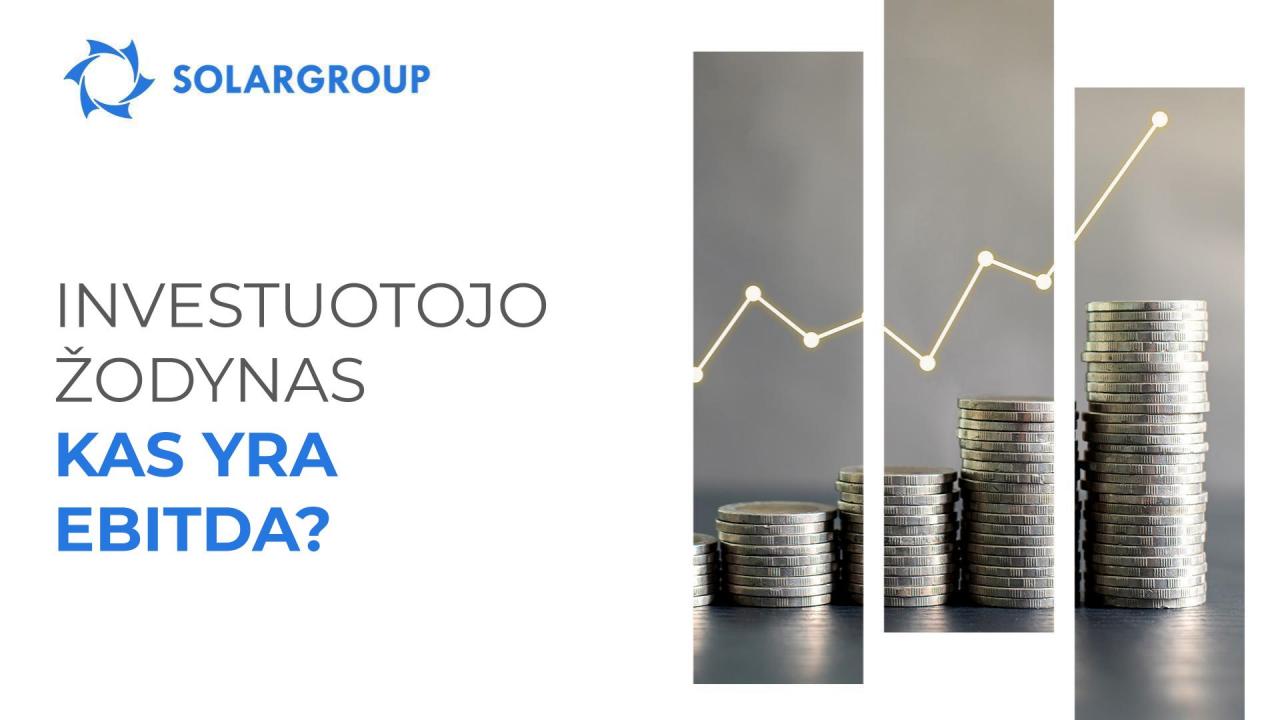 #Investuotojo žodynas: kas yra EBITDA?