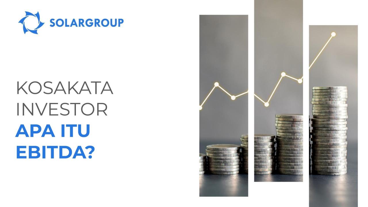 #Kosakata investor: apa itu EBITDA?