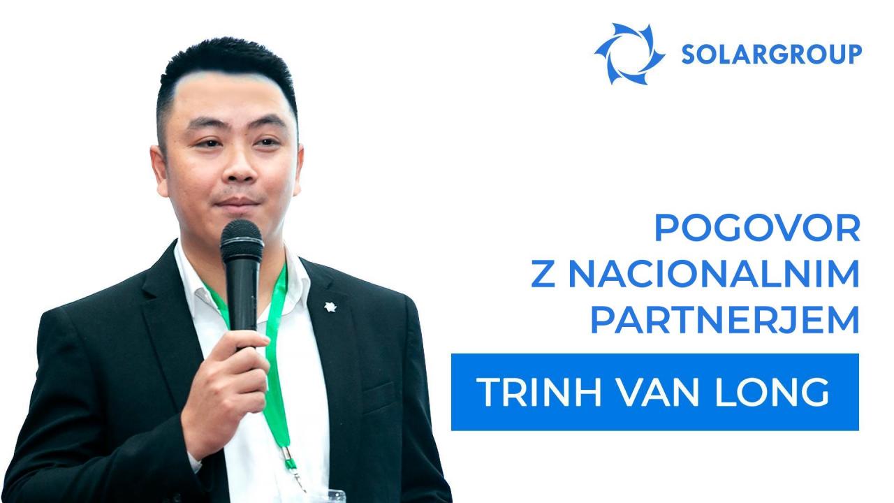 Pogovor z nacionalnim partnerjem | Trinh Van Long